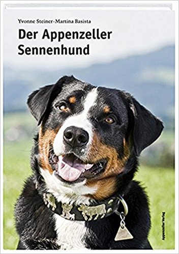 Appenzeller Sennenhund – Wesen, Verhalten und Haltung des Hundes